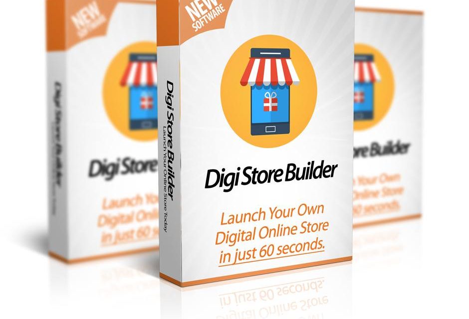 Digi Store Builder Review – Launch Your Own Online Digital Store in 60 Seconds